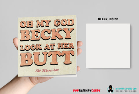 OH MY GOD BECKY (5x5 greeting card with envelope)