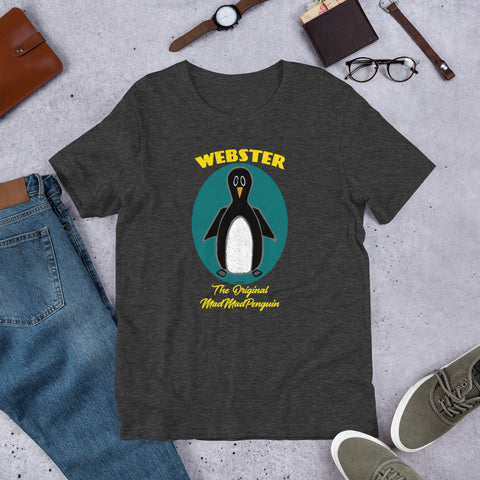 Webster - The Original MadMadPenguin! Short-Sleeve Unisex T-Shirt